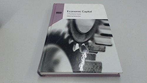 Stock image for Economic Capital : A Practitioner Guide for sale by Better World Books