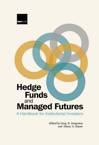 Beispielbild fr Hedge Funds and Managed Futures: A Handbook for Institutional Investors zum Verkauf von Anybook.com