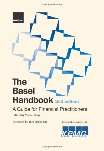 Stock image for The Basel Handbook: A Guide for Financial Practitioners (2nd edition) for sale by More Than Words