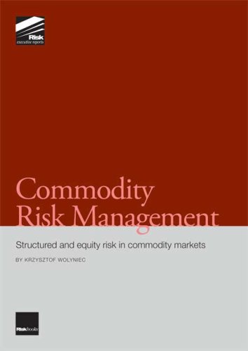 Commodity Risk Management (9781904339595) by Krzysztof Wolyniec