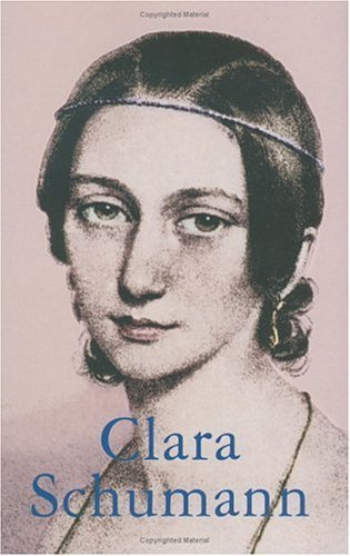 Beispielbild fr Clara Schumann (Life & Times) zum Verkauf von WorldofBooks