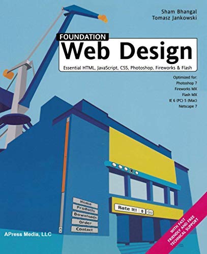 Foundation Web Design: Essential HTML, JavaScript, CSS, Photoshop, Fireworks, and Flash (9781904344162) by [???]
