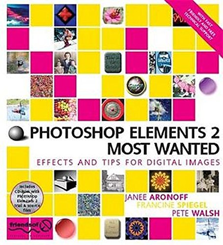 9781904344223: Photoshop Elements 2 Most Wanted: Digital Photography, Restoring, Retouching, Art and Combining Photos