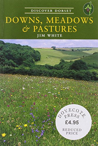 DOWNS, MEADOWS & PASTURES
