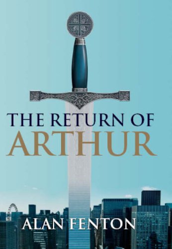 Beispielbild fr The Return of Arthur zum Verkauf von WorldofBooks