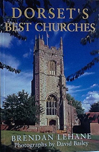 Dorset's Best Churches (9781904349419) by Brendan Lehane