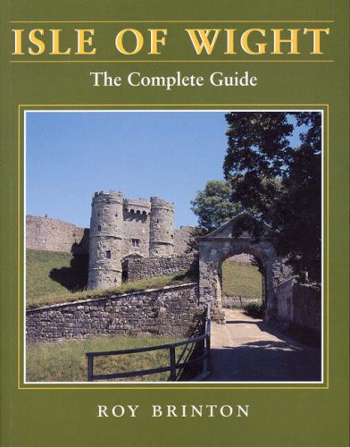 Imagen de archivo de Isle of Wight: The Complete Guide a la venta por WorldofBooks