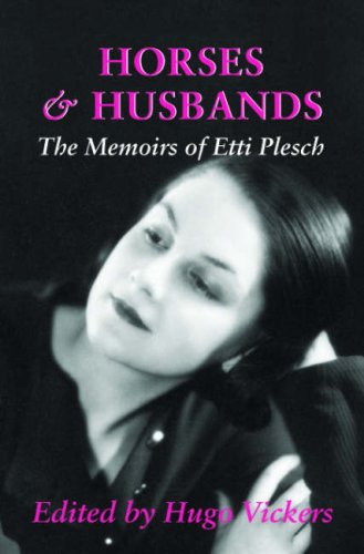 9781904349549: Horses and Husbands: The Memoirs of Etti Plesch