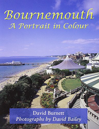 Beispielbild fr Bournemouth, a Portrait in Colour zum Verkauf von WorldofBooks