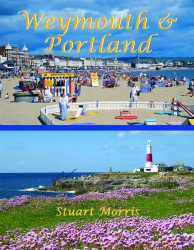 Beispielbild fr Weymouth & Portland zum Verkauf von WorldofBooks