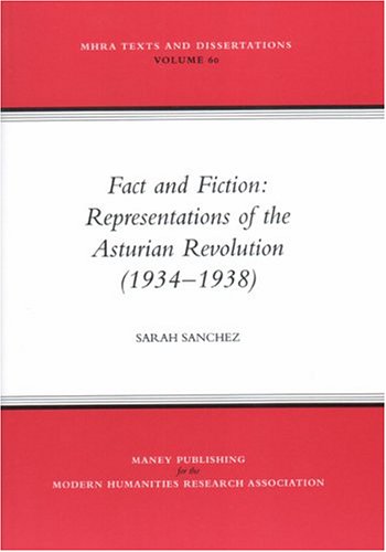 Beispielbild fr Fact and Fiction: Representations of the Asturian Revolution (1934-1938) zum Verkauf von Anybook.com
