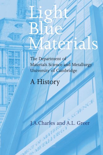 9781904350354: Light Blue Materials: The Department of Materials Science And Metallurgy, University of Cambridge, a History
