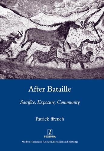 Beispielbild fr After Bataille: Sacrifice, Exposure, Community zum Verkauf von Rare&Beautiful Books