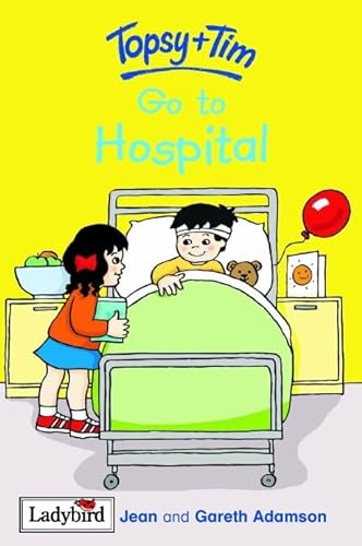 9781904351269: Topsy and Tim: Go to Hospital