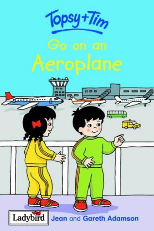 Imagen de archivo de Topsy and Tim: Go on an Aeroplane a la venta por AwesomeBooks