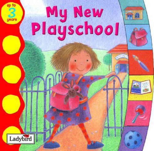 My New Playschool (Toddler Talk) (9781904351405) by Birkenshaw