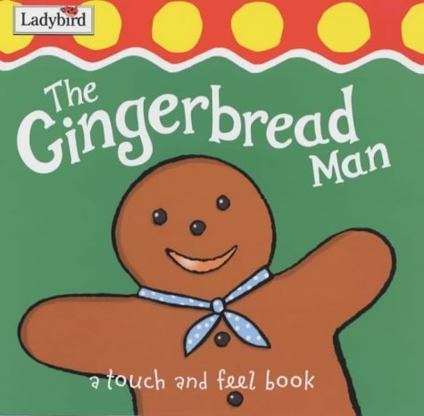 9781904351436: The Gingerbread Man (First Fairytale Tactile Board Book)