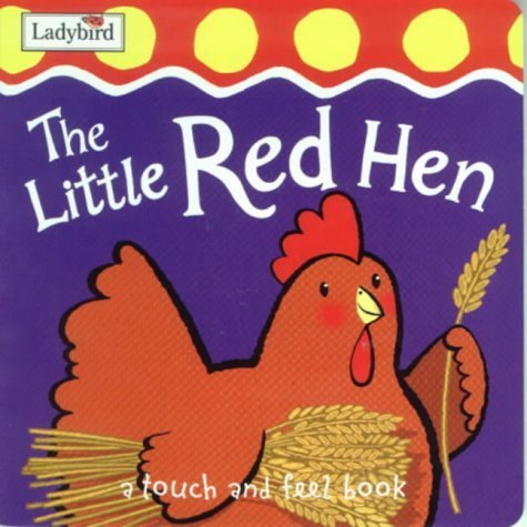 Stock image for First Fairytale Tactile Board Book: Little Red Hen for sale by WorldofBooks