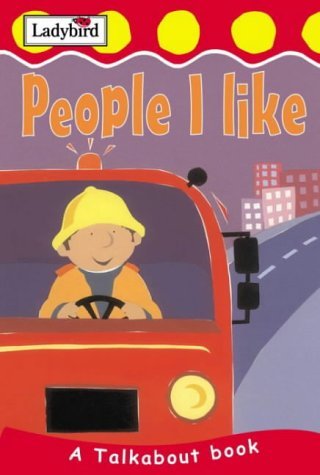 Imagen de archivo de Talkabout: People I Like (Toddler Talkabout S.) a la venta por WorldofBooks