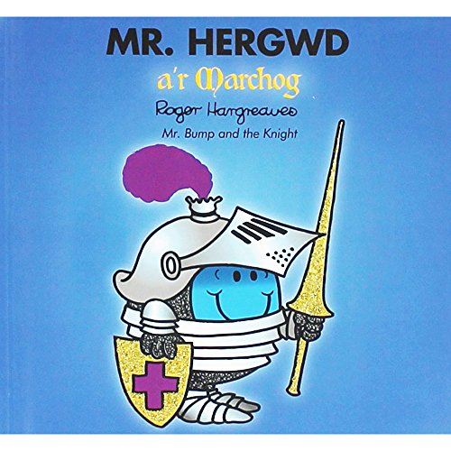 Stock image for Llyfrau Mr Men a Miss Fach: Mr Hergwd a'r Marchog for sale by Revaluation Books