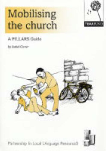 Stock image for Mobilising the Church: A PILLARS Guide for sale by Anybook.com