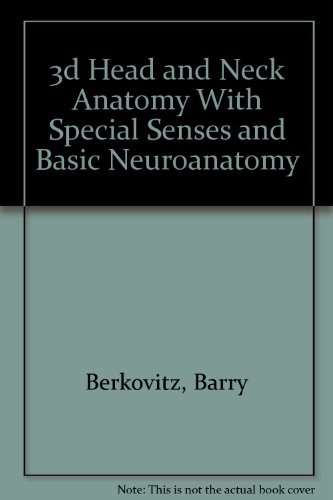 Beispielbild fr 3d Head and Neck Anatomy With Special Senses and Basic Neuroanatomy zum Verkauf von SecondSale