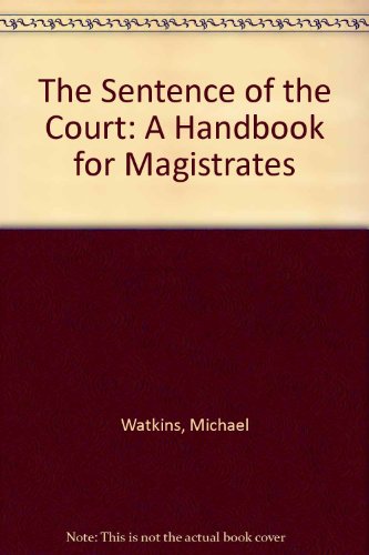 The Sentence of the Court (9781904380016) by Watkins, Michael; Gordon, Winston