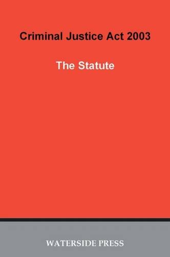 Imagen de archivo de Criminal Justice Act 2003: The Statute a la venta por Brit Books