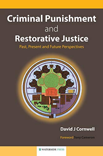 Imagen de archivo de Criminal Punishment and Restorative Justice: Past, Present and Future Perspectives a la venta por HPB-Red