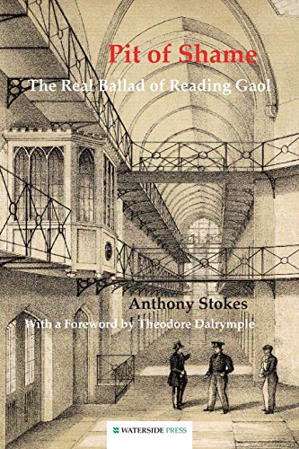 Stock image for Pit of Shame The Real Ballad of Reading Gaol for sale by PBShop.store US