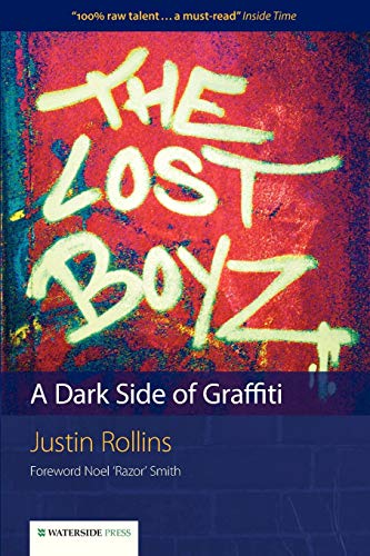 Beispielbild fr The Lost Boyz: A Dark Side of Graffiti zum Verkauf von WorldofBooks