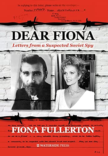 9781904380856: Dear Fiona: Letters from a Suspected Soviet Spy