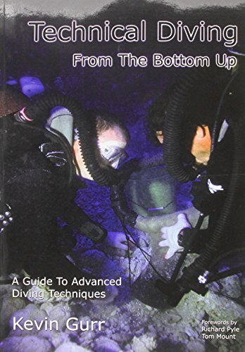 9781904381204: Technical Diving from the Bottom Up