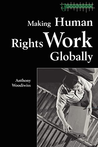 Stock image for Making Human Rights Work Globally for sale by Blackwell's