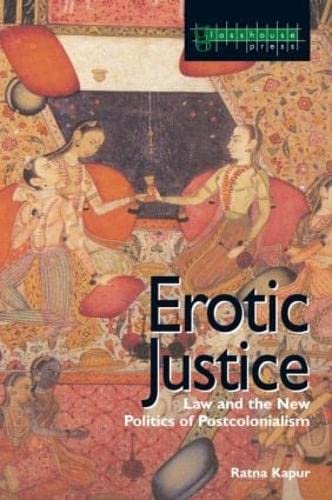 9781904385240: Erotic justice: Law and the New Politics of Postcolonialism