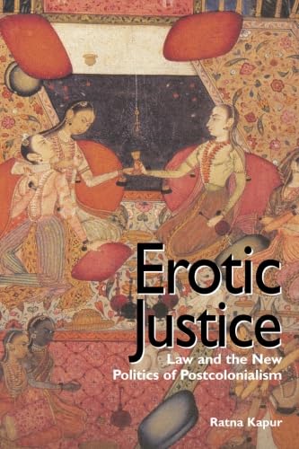 9781904385240: Erotic Justice: Law and the New Politics of Postcolonialism