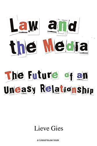 Imagen de archivo de Law and the Media: The Future of an Uneasy Relationship (Glasshouse S) a la venta por AwesomeBooks