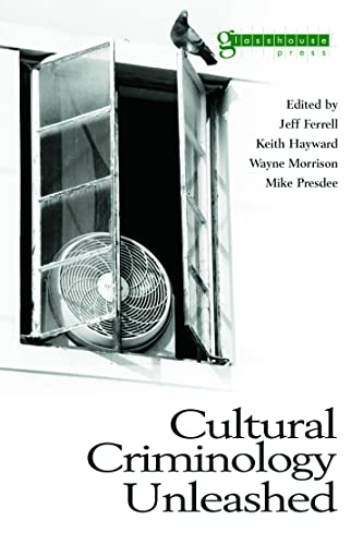 Imagen de archivo de Cultural Criminology Unleashed a la venta por Better World Books
