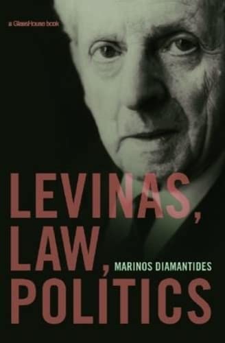 Stock image for Levinas, Law, Politics for sale by Blackwell's
