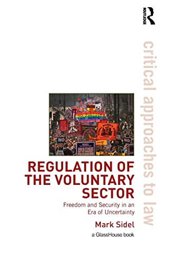 Imagen de archivo de Regulation of the Voluntary Sector: Freedom and Security in an Era of Uncertainty a la venta por Blackwell's