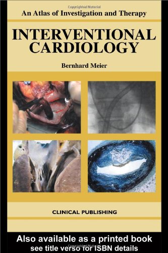 Beispielbild fr An Atlas of Investigation and Therapy: Interventional Cardiology zum Verkauf von THE SAINT BOOKSTORE
