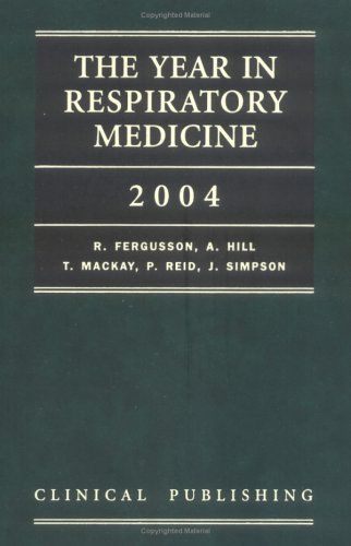 Beispielbild fr The Year in Respiratory Medicine 2004 zum Verkauf von Bookmonger.Ltd