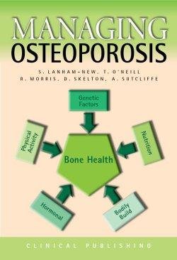 Beispielbild fr Managing Osteoporosis zum Verkauf von Better World Books