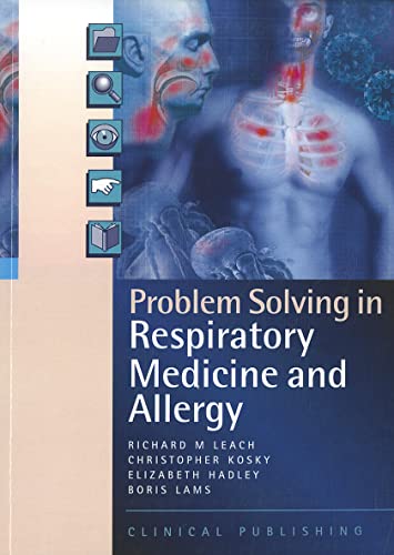 Beispielbild fr Problem Solving in Respiratory Medicine and Allergy (Problem Solving series) zum Verkauf von Bestsellersuk