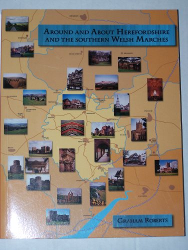 Imagen de archivo de Around & About Herefordshire and the Southern Welsh Marches a la venta por WorldofBooks