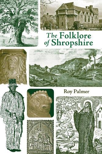 Stock image for The Folklore of Shropshire for sale by Reuseabook