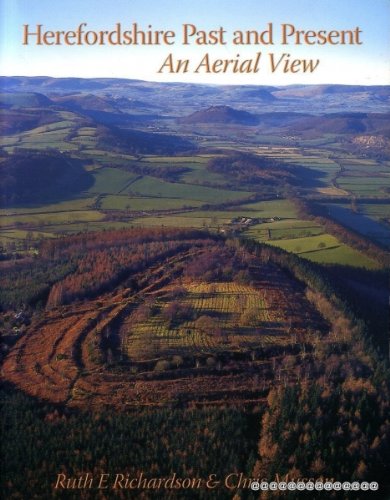 Stock image for Herefordshire Past and Present: An Aerial View for sale by WorldofBooks