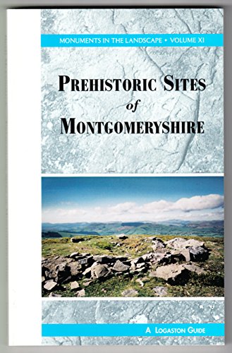 Beispielbild fr The Prehistoric Sites of Montgomeryshire zum Verkauf von WorldofBooks