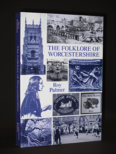 The Folklore of Worcestershire (9781904396406) by Roy Palmer
