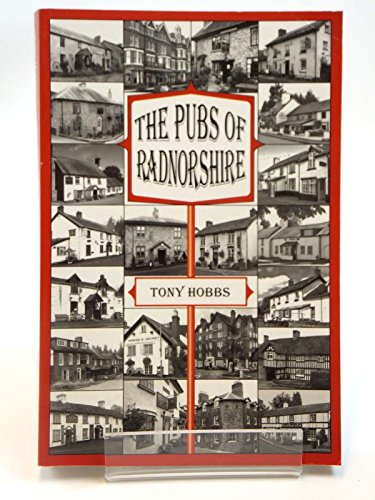 Imagen de archivo de The Pubs of Radnorshire a la venta por Goldstone Books